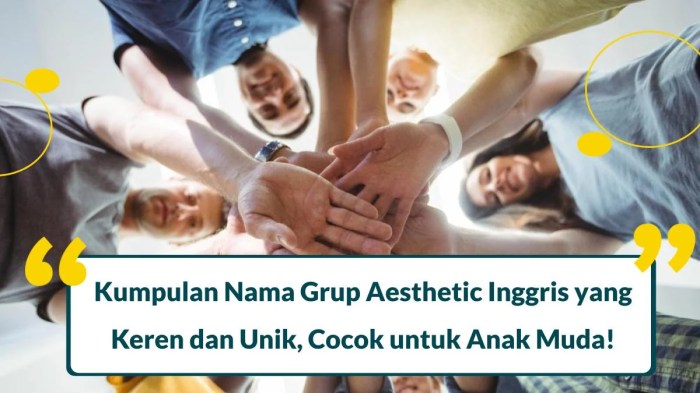 Nama Grup Aesthetic Inggris Dan Artinya