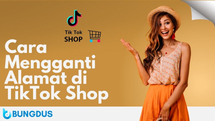 Cara Mengubah Alamat Di Tiktok Shop