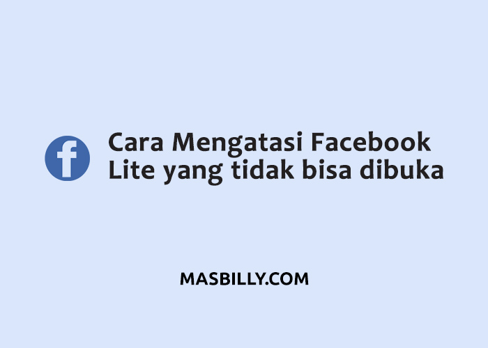 Kenapa Fb Lite Tidak Bisa Dibuka