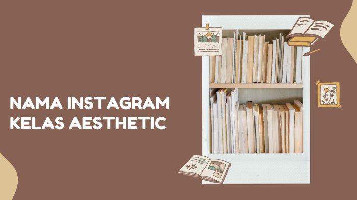 Nama Ig Kelas Aesthetic Sma