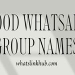 Nama Yang Bagus Buat Grup Wa